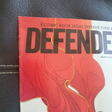 COMIC BOOK LEGAL DEFENSE FUND Defender VOL. 2 Issue 1 Spring 2017 MS. MARVEL