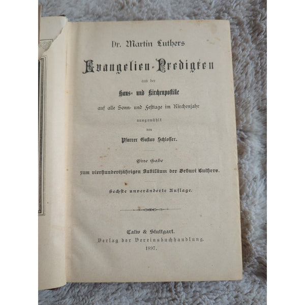 Dr Martin Luthers Evangelien Predigren aus Der Hans und Kirdjenpoftille HC 1897