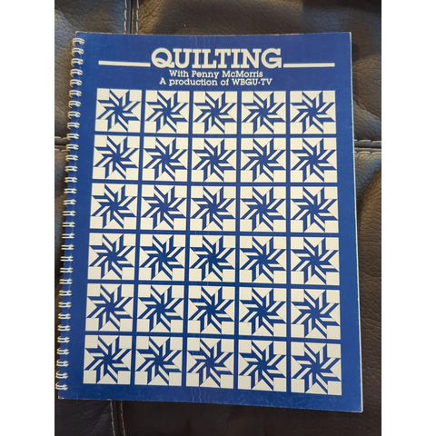 "Quilting" With Penny McMorris (Spiral Bound, 1981) WBGU-TV Production Vintage