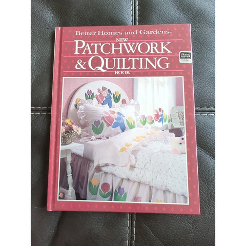 Better Homes and Gardens New Patchwork and Quilting Book Hardcover Vintage 1987