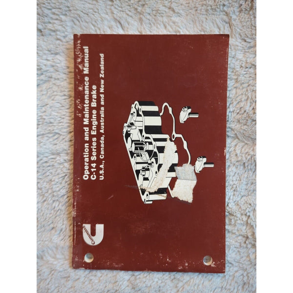 CUMMINS OPERATION AND MAINTENANCE MANUAL C-14 SERIES ENGINE BRAKE SC Vtg 1990