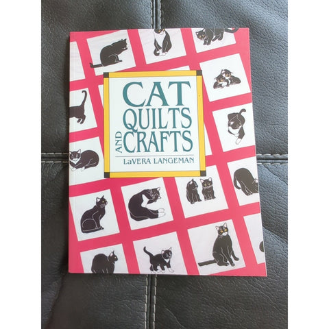 Cat Quilts and Crafts by LaVera Langeman 1992 Paperback Applique Book Vintage