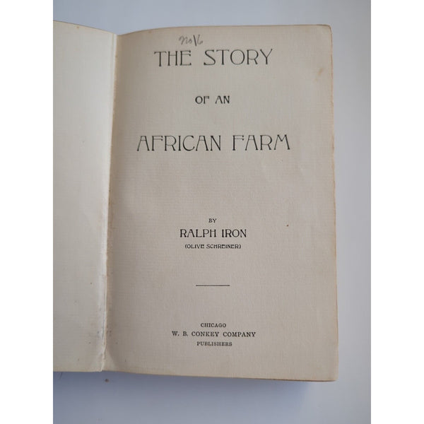 Story Of An African Farm Ralph Iron Olive Schreiner 1900 (C) Antique HC Book