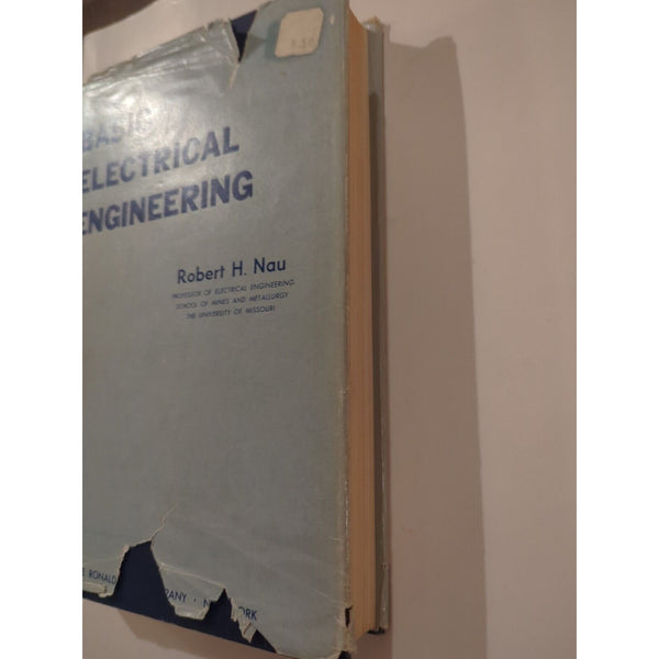 Basic Electrical Engineering by Robert H. Nau Signed Inscribed And Instructors