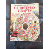 Better Homes and Gardens Christmas Crafts to Make Ahead by Felton, Debra