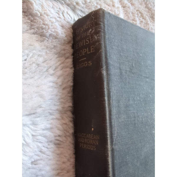 A History of the Jewish People Maccabean And Roman Period 1900 Riggs HC Map Vtg