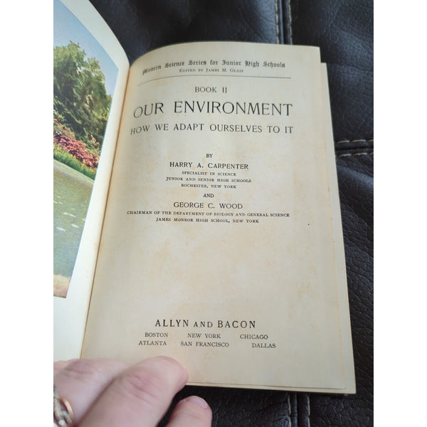 1928 HC BOOK OUR ENVIRONMENT HOW WE ADAPT OURSELVES TO IT Carpenter Wood Allyn