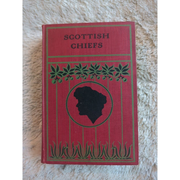 The Scottish Chiefs by Jane Porter WB Conkey Company Chicago HC Vtg Religion