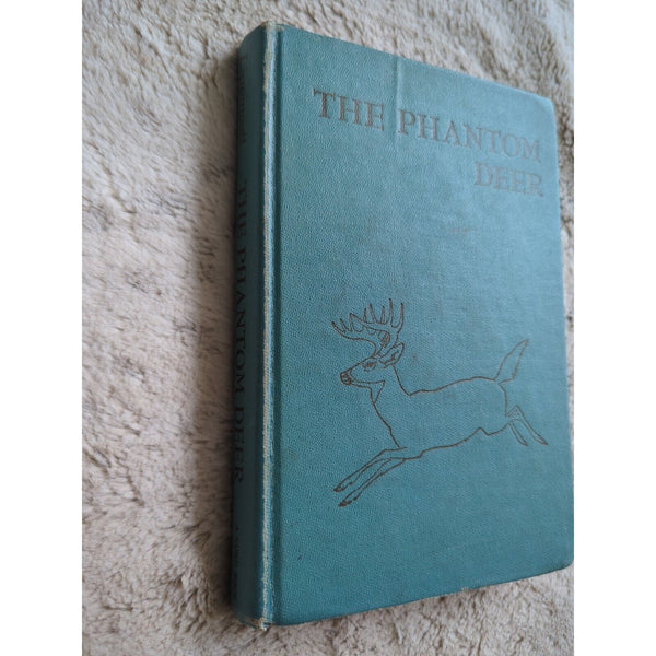 The Phantom Deer by Joseph Wharton Lippincott 1954 HC Ex Library Paul Branson