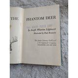 The Phantom Deer by Joseph Wharton Lippincott 1954 HC Ex Library Paul Branson