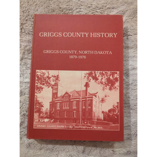 Griiggs County History Griggs County North Dakota 1976 History Book HC Vtg