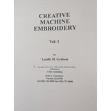 Creative Machine Embroidery Stitchery Sewing Guide Vol. 1, Lucille Graham 1973