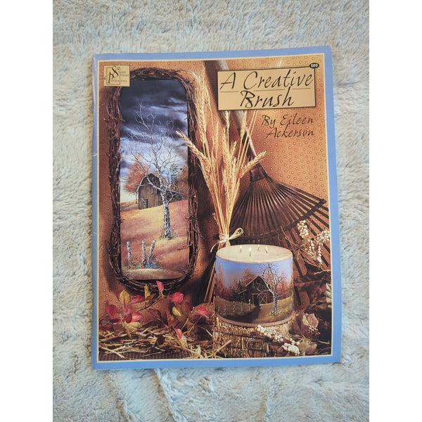 A Creative Brush by Eileen Aclerson 2004 ACRYLIC SCHEEWE Publishing SC Vtg