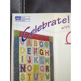 Celebrate! with Little Quilts by Mary E. Von Holt; Alice Berg; Sylvia Johnson