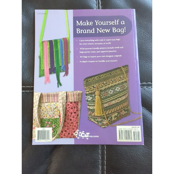 101 Fabulous Fat-Quarter Bags 10 Projects for Totes and Purses Book Rae Hawley