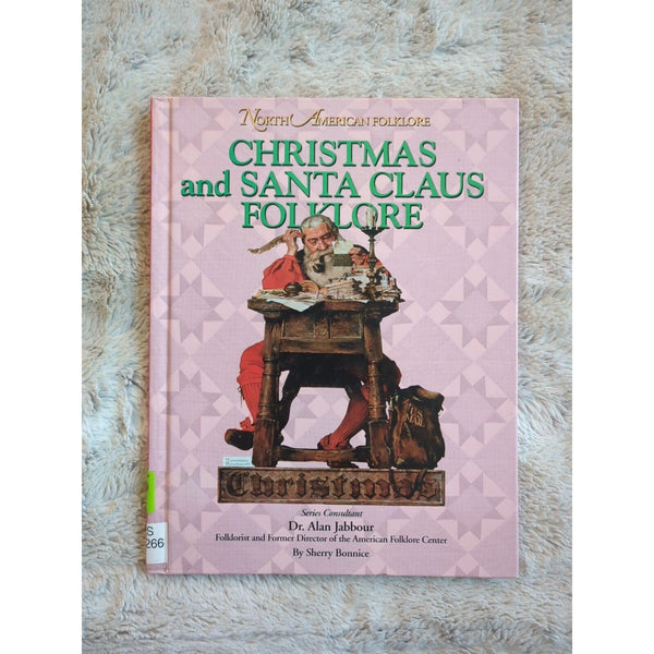 Christmas and Santa Claus Folklore North American Folklore Sherry Bonnice HC Vtg