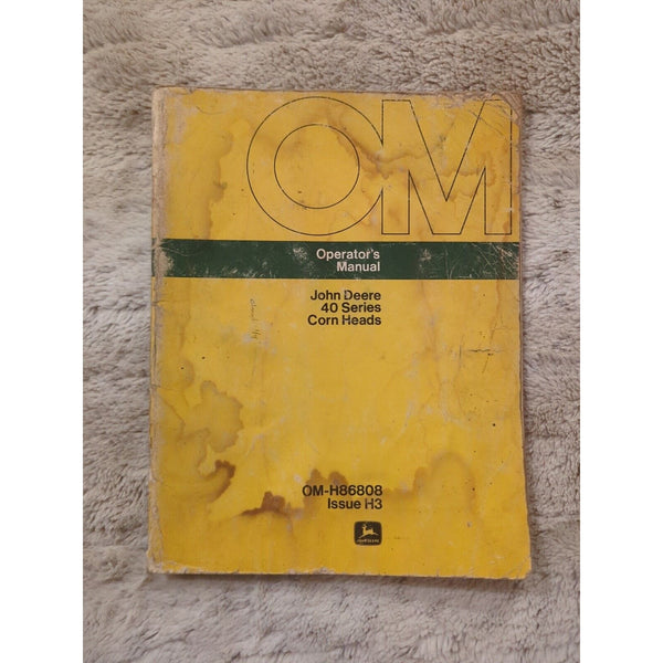 John Deere 40 Series Corn Heads OMH86808 Issue H3 Operators Manual Book SC Vtg