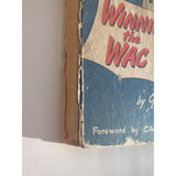 WINNIE THE WAC Vic Herman 1945 WWII Army Life Hardcover Cartoons Rough Rare Book