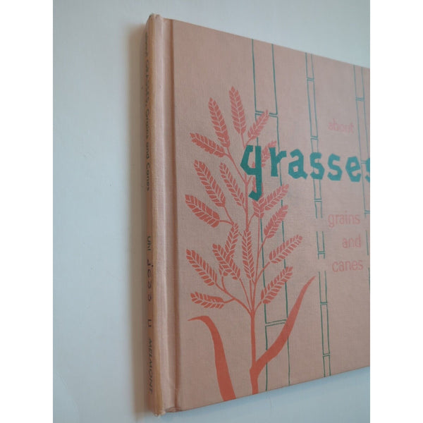 About Grasses Grains And Canes Melvin John Uhl HC Ex Lib Vtg 1964 Melmont Pub