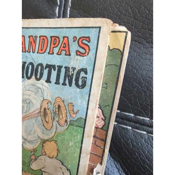 Foxy Grandpas Fancy Shooting Book Vintage 1908 M A Donohue Rough Shape Very Rare