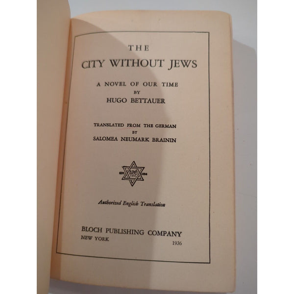 Hugo Bettauer THE CITY WITHOUT JEWS 1st/ 4th 1936 Bloch Publishing HARDCOVER