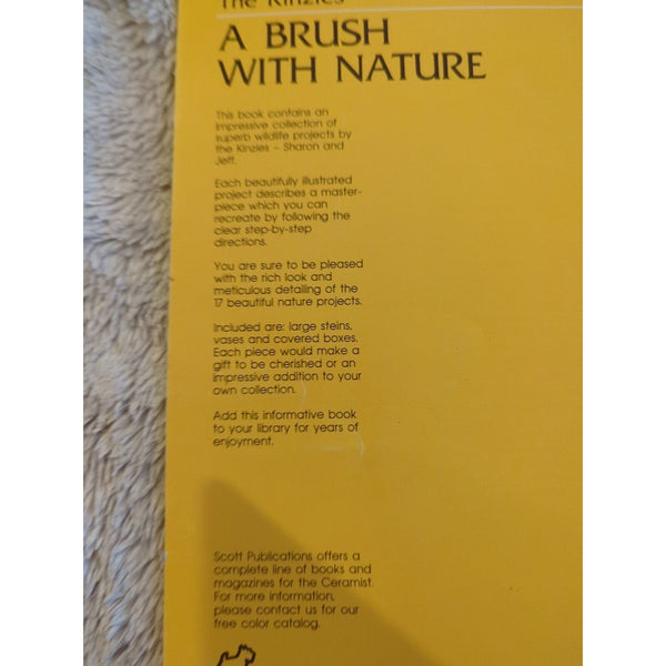 A Brush With Nature by Jeff & Sharon Kinzie The Kinzies 1987 SC Scott