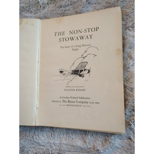 1928 1st EDITION HB AVIATION BOOK: "THE NON-STOP STOWAWAY" BY CLAYTON KNIGHT