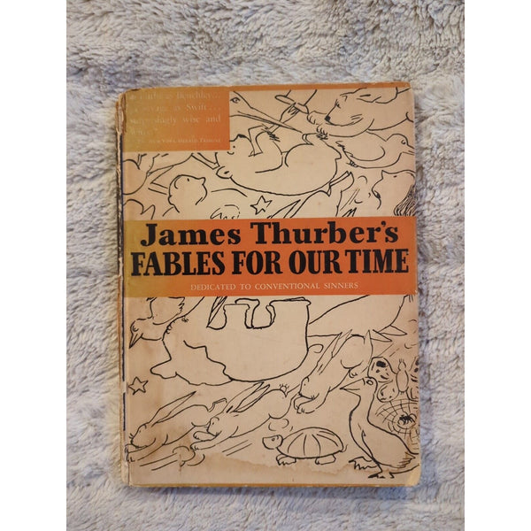 JAMES THURBER'S Fables for Our Time 1943 Hardcover Illustrated Conventional Sin