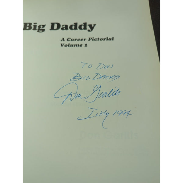*Signed* BIG DADDY: A CAREER PICTORIAL VOL. 1 By Don Garlits & Michael Mikulice