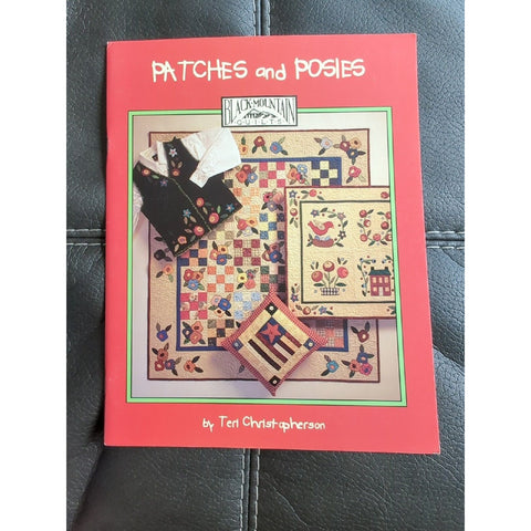 Black Mountain Quilts Patches and Posies Teri Christopherson Pattern Book