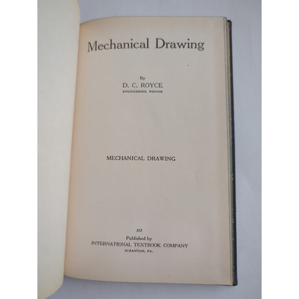 Mechanical Drawing 212 International Textbook Co. By D.C. Royce 1933 HC Vtg