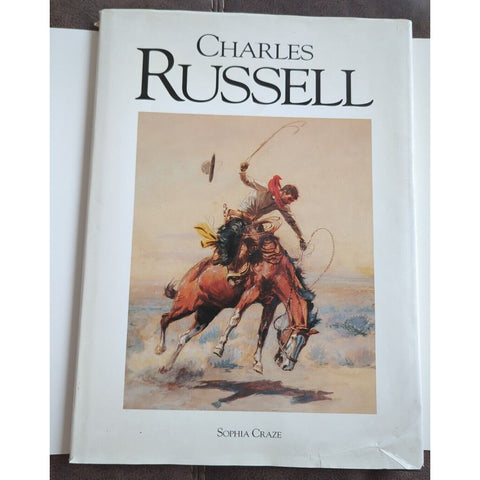 Charles Russell by Sophia Craze HC DJ Book Western Illustrations 1989 Vintage