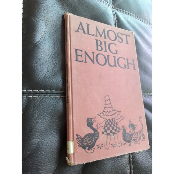 Almost Big Enough Written And Illustrated By Jean Tamburine Abingdon Press 1963