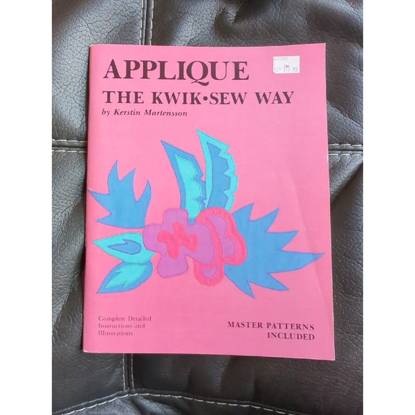 Applique the Kwik Sew Way Book Kerstin Martensson Pattern Included Sewing 1988