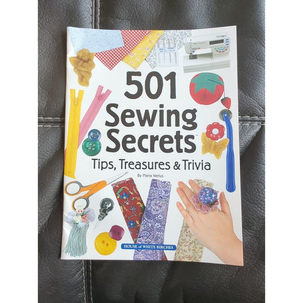 501 Sewing Secrets, Tips, Treasures, & Trivia by Maria Nerius 151001 CR 2000 SC