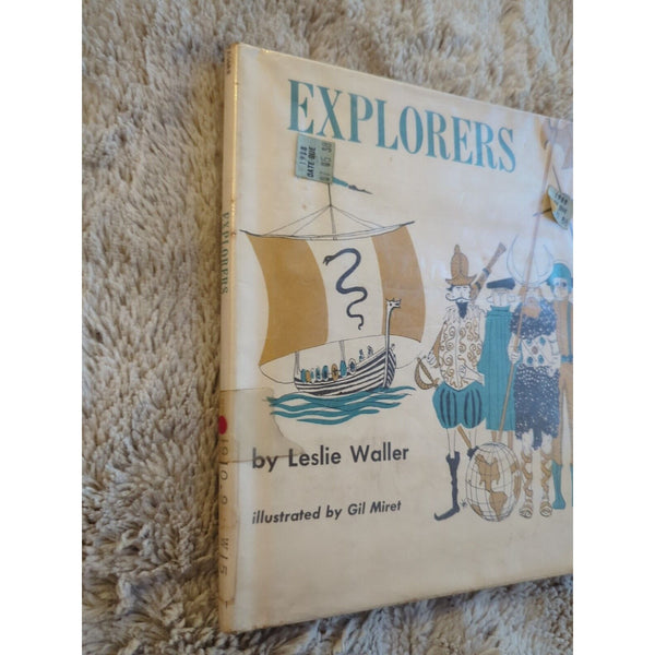 A Book On Explorers Leslie Waller Illustrated Gil Miret HC DJ Ex Library 1961