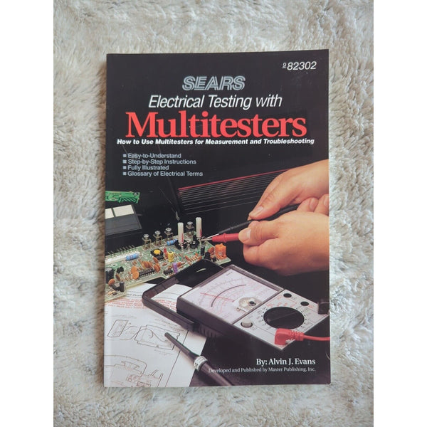 SEARS ELECTRICAL TESTING WITH MULTITESTERS 82302 Alvin J Evans SC 1991 Vtg