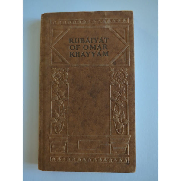 Early 1900s Antique Book "The Rubaiyat of Omar Khayyam" Translated: Fitzgerald