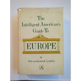 The Intelligent Americans Guide To Europe Erik Von Kuehnelt Leddihn 1979 HC DJ